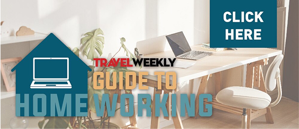 Travel Weekly - Guide to Homeworking