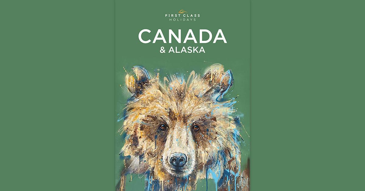 First Class Holidays says new Canada brochure is ‘best yet’ - All Content