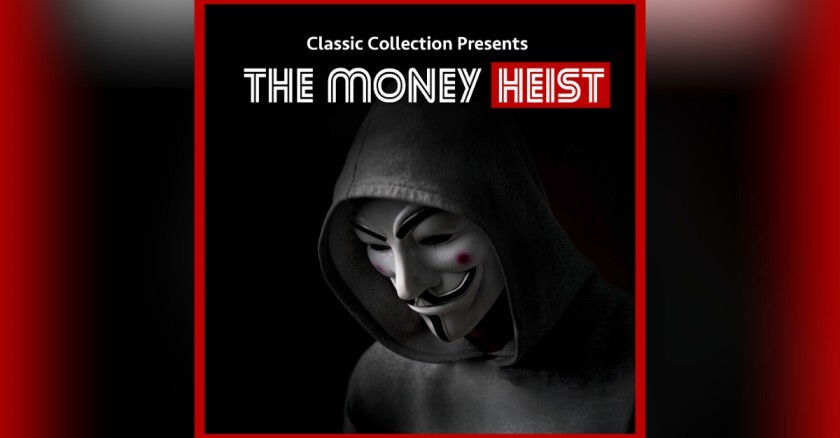 Classic Collection incentive The Money Heist