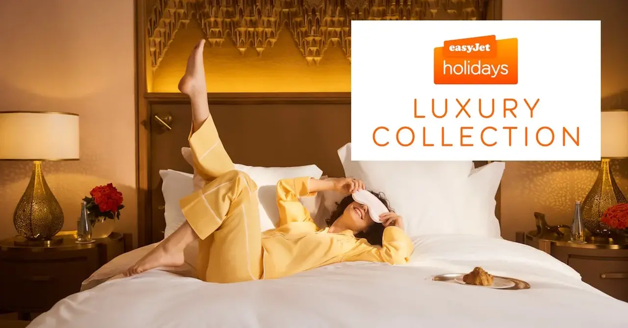 EasyJet holidays aims to 'redefine premium travel' with Luxury Collection