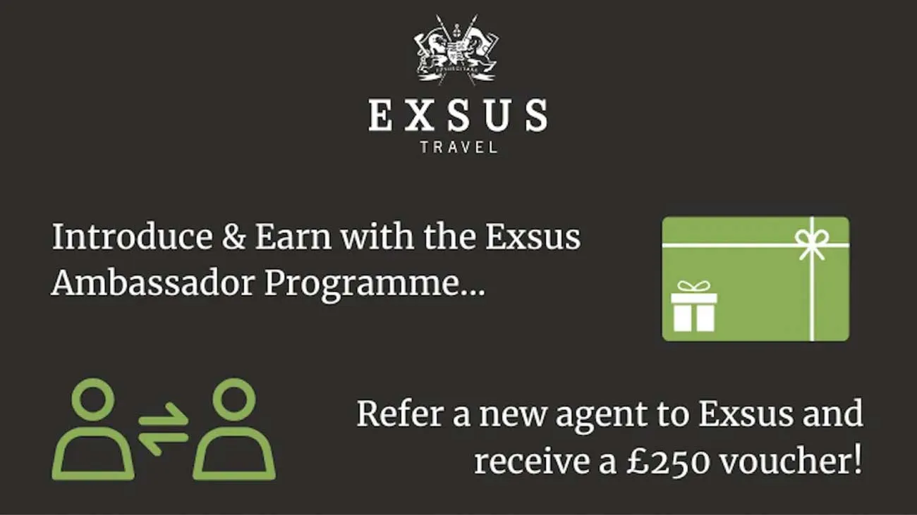 Exsus Travel incentivises agents with new referral programme