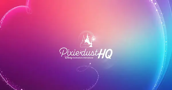 Discover the magic of Disney Destinations International's PixieDust HQ
