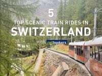 5 Top Scenic Train Rides in Switzerland