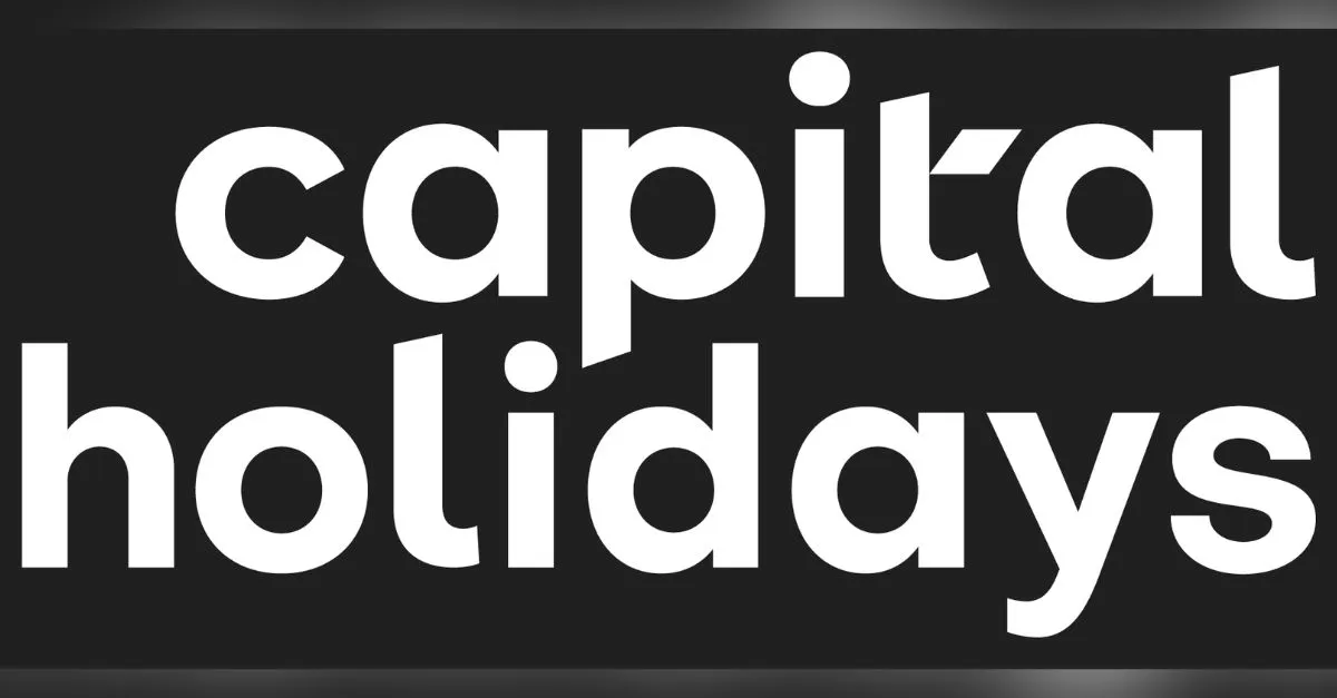 Capital Holidays to offer ‘exceptional value and service’ in UK market