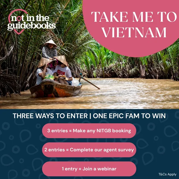 NITGB: EARN YOUR SPOT ON OUR VIETNAM FAM TRIP