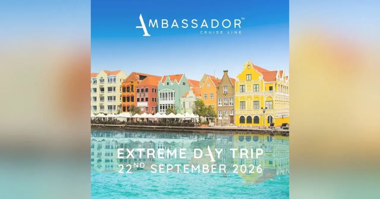 Ambassador Cruise Line relaunches &lsquo;Extreme Day Trip&rsquo; trade incentive