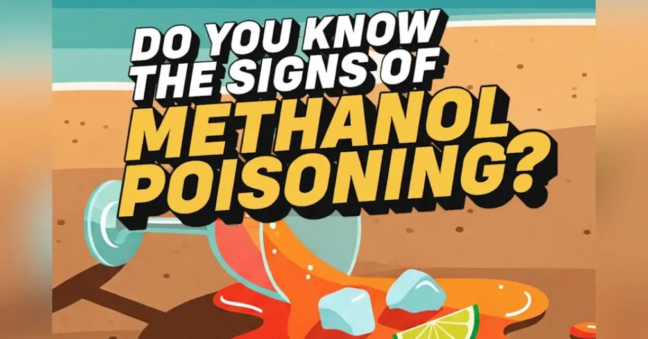 Government campaign aims to prevent methanol poisoning tragedies abroad
